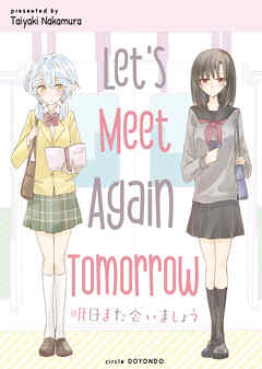 Let's Meet Again Tomorrow