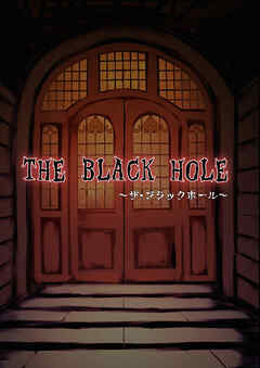 THE BLACK HOLE