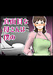 真面目な母さんは僕の【R-18版】