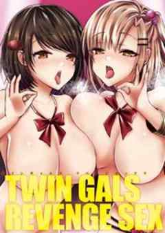 TWIN GALS REVENGE SEX