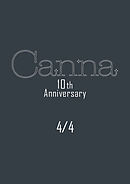 Ｃａｎｎａ　１０ｔｈ　Ａｎｎｉｖｅｒｓａｒｙ【分冊版】４