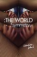 ：THE WORLD - 「symmetry」