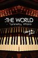 ：THE WORLD - 「symmetry」#Piano