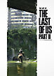 ジ・アート・オブ The Last of Us Part II