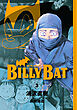 ＢＩＬＬＹ　ＢＡＴ（３）