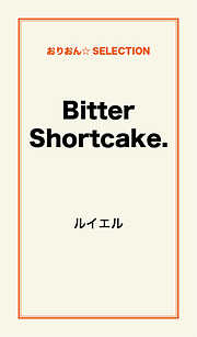 Bitter Shortcake.