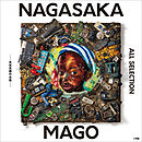 ＮＡＧＡＳＡＫＡ　ＭＡＧＯ　ＡＬＬ　ＳＥＬＥＣＴＩＯＮ　～長坂真護作品集～