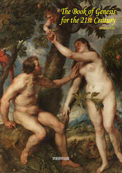 The book of Genesis for the 21st Century