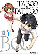 タブー・タトゥー TABOO TATTOO　13