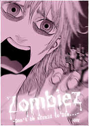 Zombiez -Don’t be afraid to Die...-