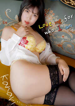 Love me for who I am　Kanari