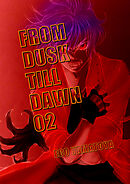 FROM DUSK TILL DAWN 02