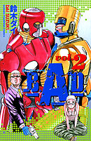 B.A.D.　2
