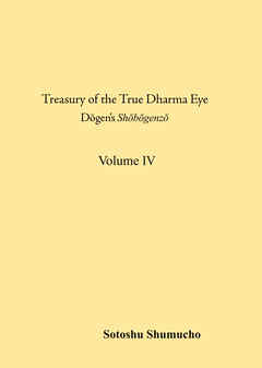 英語翻訳版「正法眼蔵」 4巻（曹洞宗宗務庁） Treasury of the True Dharma Eye Dogen’s Shobogenzo（Volume 4）