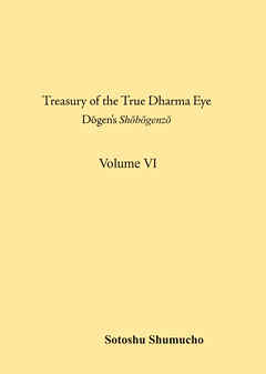 英語翻訳版「正法眼蔵」 6巻（曹洞宗宗務庁） Treasury of the True Dharma Eye Dogen’s Shobogenzo（Volume 6）
