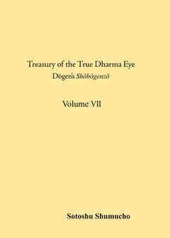 英語翻訳版「正法眼蔵」 7巻（曹洞宗宗務庁） Treasury of the True Dharma Eye Dogen’s Shobogenzo（Volume 7）