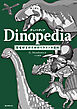 ディノペディア　Dinopedia：恐竜好きのためのイラスト大百科