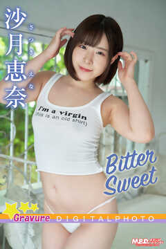 沙月恵奈｜Bitter Sweet-no1