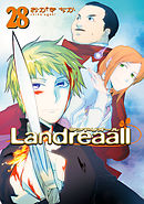 Landreaall: 28【イラスト特典付】