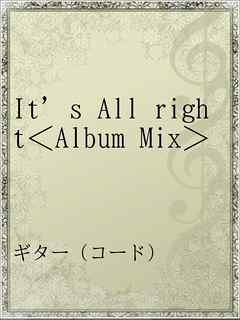 It’s All right＜Album Mix＞