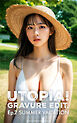 UTOPIA！ Ep.2 SUMMER VACATION GRAVURE EDIT.