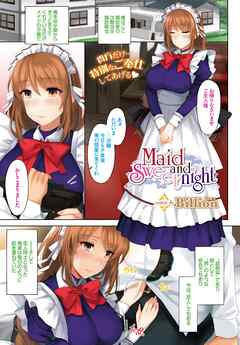 Maid and Sweet night