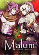 Malum 一巻 僕が僕らであるために
