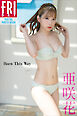 亜咲花　Ｂｏｒｎ　Ｔｈｉｓ　Ｗａｙ　ｖｏｌ．１　ＦＲＩＤＡＹデジタル写真集