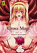 CrossMagi 1 女装魔法男子触手苗床調教譚