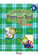 音声ダウンロード付 やさしい英会話 Pam and Ted 1言表現編