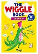 音声ダウンロード付 The Wiggle Book くねくねブック (1st Edition)