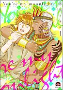 You’re my moonlight（分冊版）　【第1話】