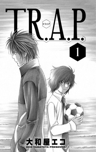 T R A P 1 漫画 無料試し読みなら 電子書籍ストア ブックライブ T R A P 1 漫画 無料試し読みなら 電子書籍ストア ブックライブ