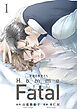 背徳の聖者たち　Homme Fatal(話売り)　#1