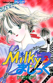 Ｍｉｌｋｙまじっく
