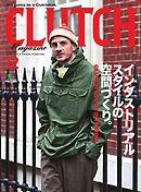 CLUTCH Magazine（クラッチ・マガジン） Vol.76