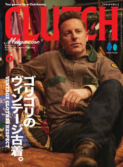 CLUTCH Magazine（クラッチ・マガジン） Vol.85