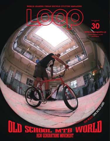 LOOP Magazine Vol.30 - - 雑誌・無料試し読みなら、電子書籍・コミックストア ブックライブ
