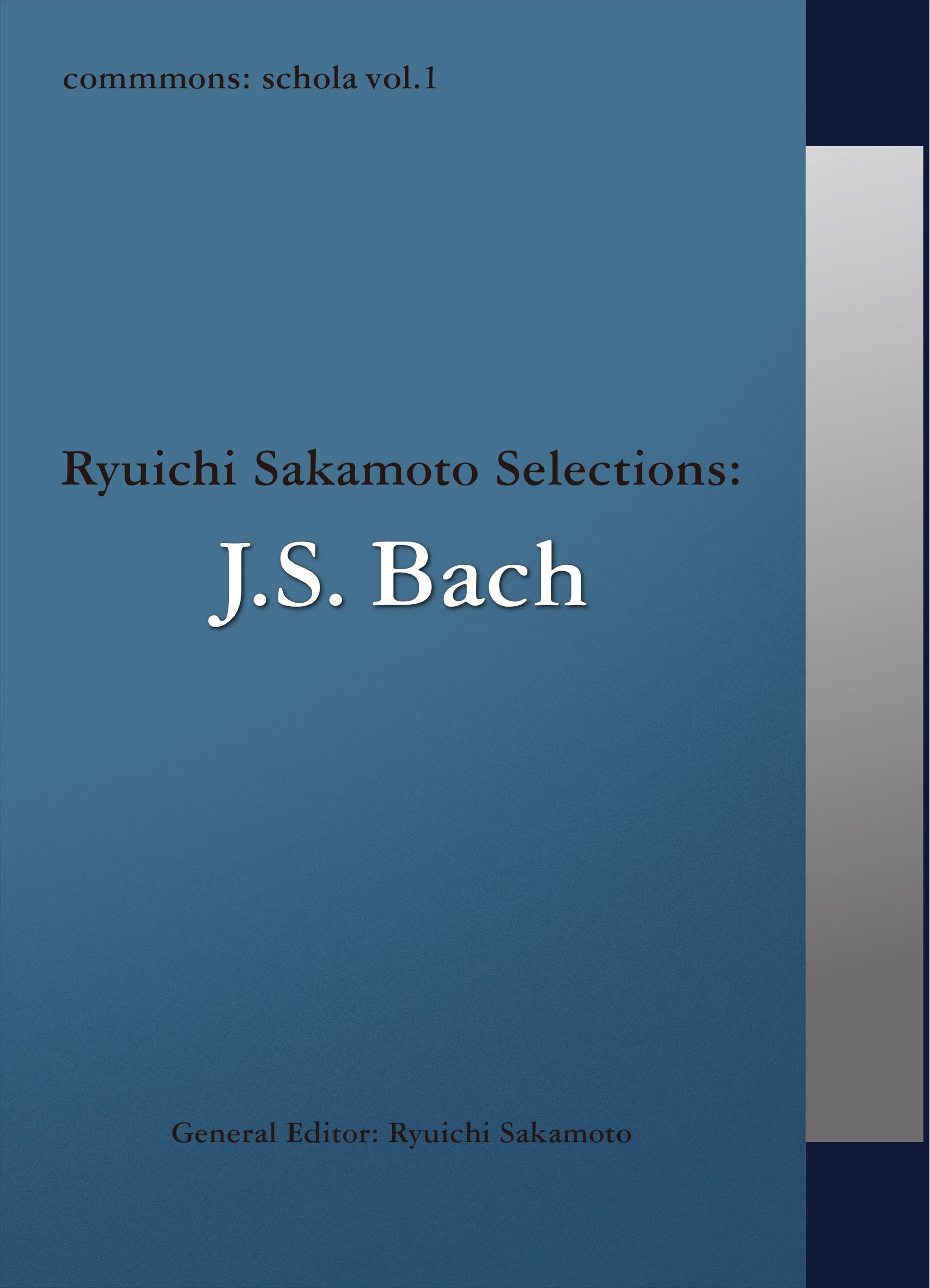commmons schola vol.1 Ryuichi Sakamoto Selections:J.S.Bach - 坂本 ...