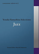 commmons schola vol.2　Yosuke Yamashita Selections:Ｊａｚｚ