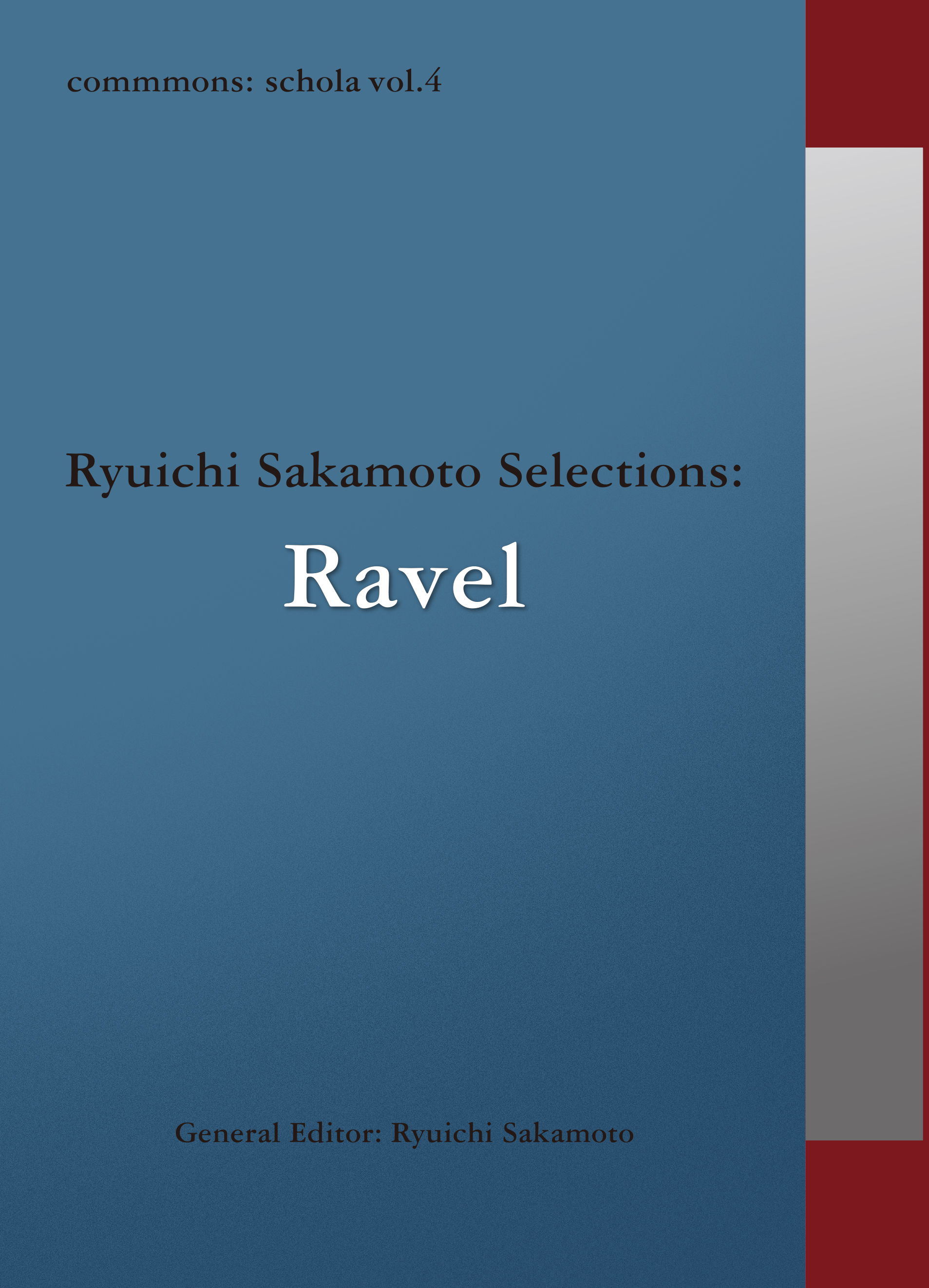 commmons schola vol.4 Ryuichi Sakamoto Selections:Ravel - 坂本 ...