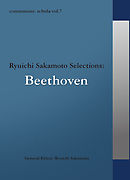 commmons: schola vol.7　Ryuichi Sakamoto Selections:Beethoven