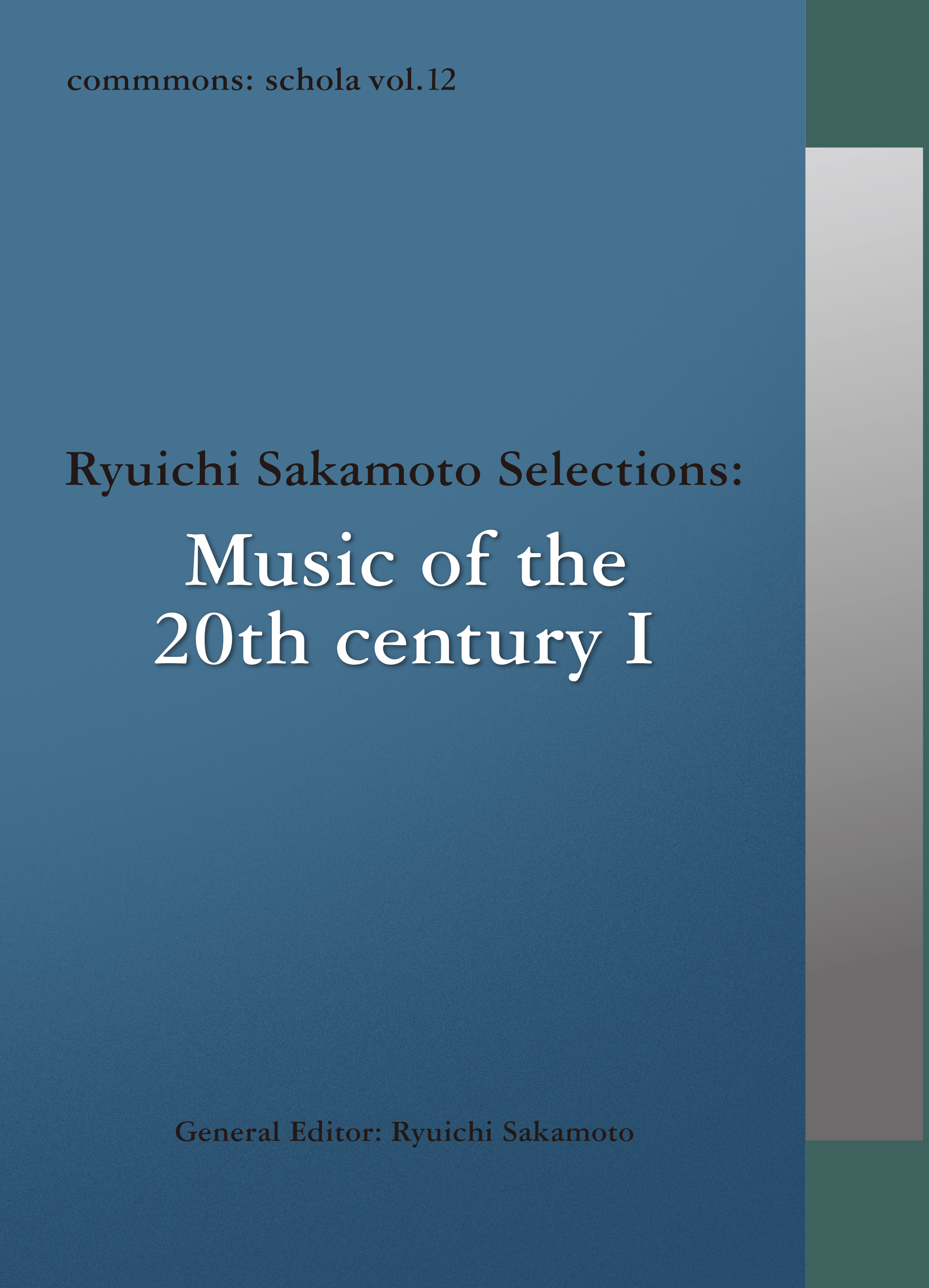 commmons: schola vol.12 Ryuichi Sakamoto Selections:Music of the