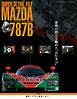モータースポーツムック SUPER DETAIL FILE「MAZDA 787B」