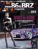 XaCAR 86 ＆ BRZ Magazine 2026年4月号
