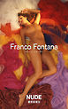 フランコ・フォンタナ『NUDE』（豪華愛蔵版・614Photos）
