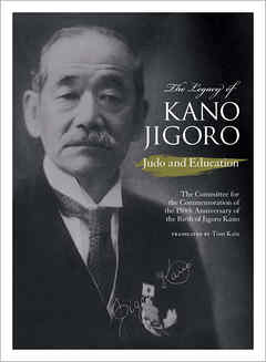 The Legacy of Kano Jigoro: Judo and Education