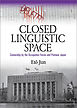 Closed Linguistic Space: Censorship by the Occupation Forces and Postwar Japan