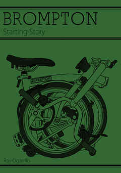 BROMPTON Starting Story