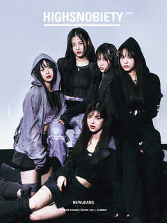 HIGHSNOBIETY JAPAN ISSUE 11 NEWJEANS